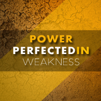 Power Perfected in Weakness | New Victory Church