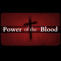 The Power of the Blood/HLVC