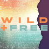 WILD AND FREE | College Street Victory Church